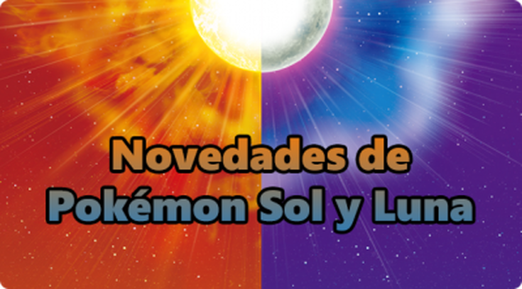 [11/08/16] Filtradas novedades de Pokémon Sol y Luna del día 12